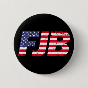 FJB Funny anti joe Biden pro trump 2024 Button
