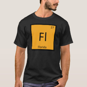 Fl - Florida State Chemie Periodensystem Symbol T-Shirt