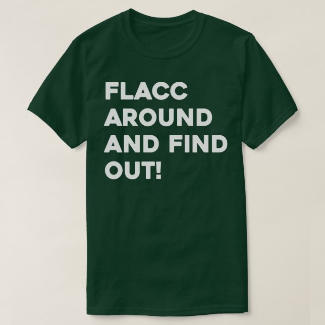 Flacc rund um und erfahren 2 T-Shirt (Design vorne)