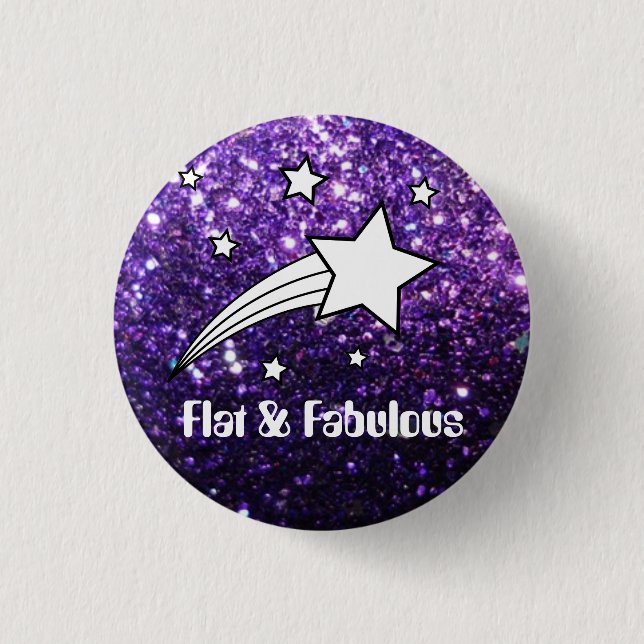 Flaches u. fabelhaftes Button (Vorderseite)