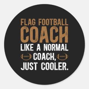 Flag Football Coach Definition Flag Football Coach Runder Aufkleber