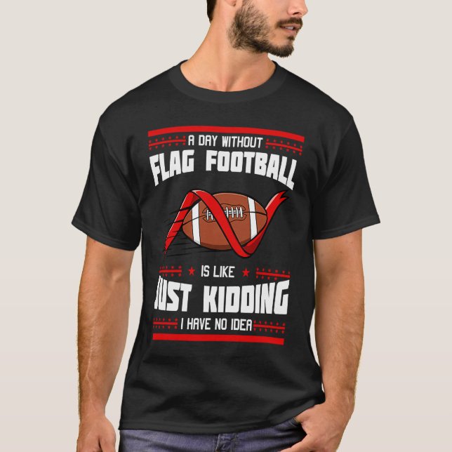 Flag Football Game American Player Field Flags  1 T-Shirt (Vorderseite)