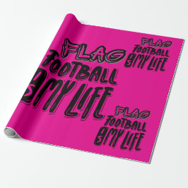Flag Football Is My Life Geschenkpapier