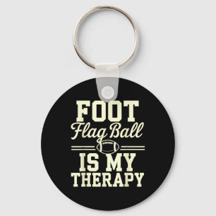 Flag Football ist meine Therapie Lustiger Flag Foo Schlüsselanhänger
