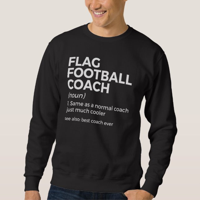 Flag-Football-Trainer-Definition Bester Trainer üb Sweatshirt (Vorderseite)