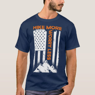 Flag-Hike mehr Sorgen weniger T-Shirt
