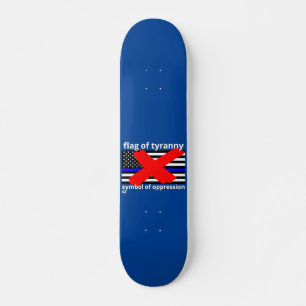"FLAG OF TYRANNY" Blaue Linie Flagge Polizeiflagge Skateboard
