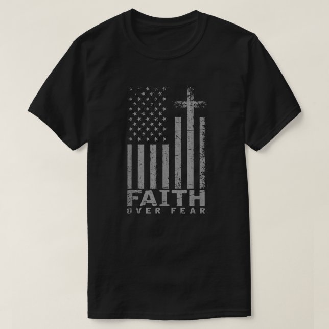 Flag Patriotic American Gift Faith over Feest P T-Shirt (Design vorne)