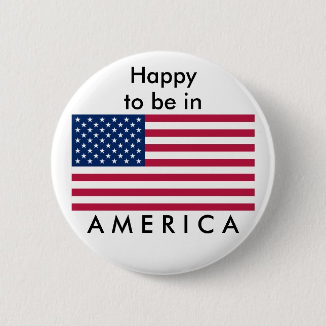FLAG USA, ich freue mich, in AMERIKA zu sein Button (Vorderseite)