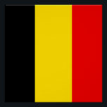 Flagge Belgiens Poster<br><div class="desc">Die belgische Flagge,  die von der französischen Trikolore inspiriert wurde,  wurde 1831 adoptiert,  kurz nachdem sie von den Niederlanden unabhängig geworden war. #flagge #belgium #belgian #patriotic</div>