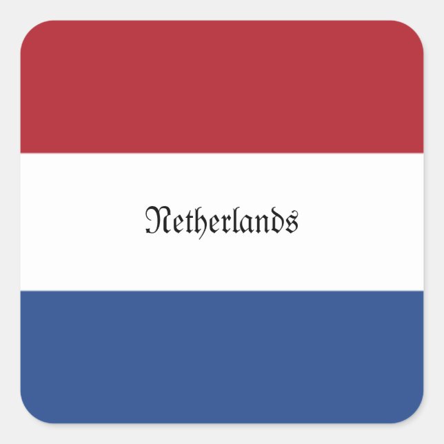 Flagge der Niederlande Quadratischer Aufkleber (Vorderseite)