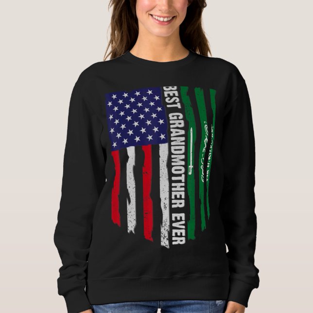 Flagge der USA und Saudi-Arabien Beste Großmutter  Sweatshirt (Vorderseite)