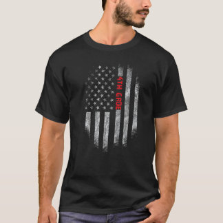 Flagge der vierten Klasse Amerikanischer Lehrer Te T-Shirt