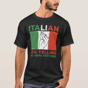 Flaggenstaat Italien 50 Gelenke 50 Hand Gesten 1 T-Shirt