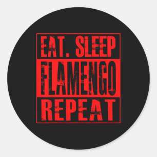 Flamengo Fußball - T-Shirt Eat Sleep Flamengo Repe Runder Aufkleber
