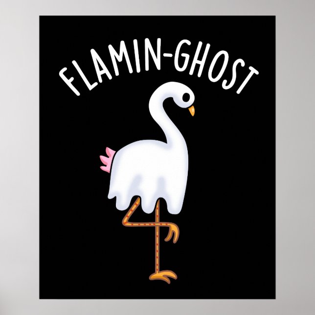 Flamin-ghost Funny Flamingo Ghost Pun Dark BG Poster (Vorne)
