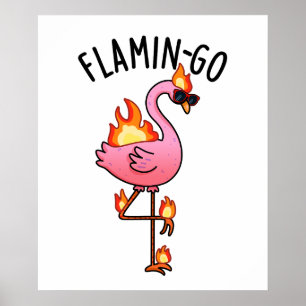 Flamin-go Funny Flamingo Pun Poster