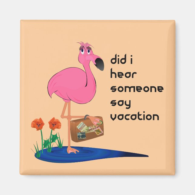 Flamingo auf Urlaub Magnet (Vorne)