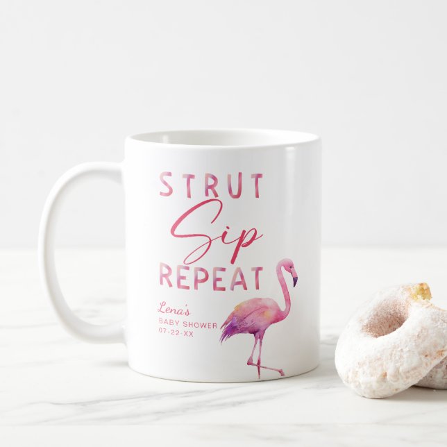 Flamingo Baby Shower Tasse - Strut Sip Wiederholun (Mit Donut)