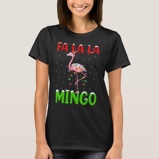 Flamingo Bird Fa La Mingo Flamingo T-Shirt (Vorderseite)