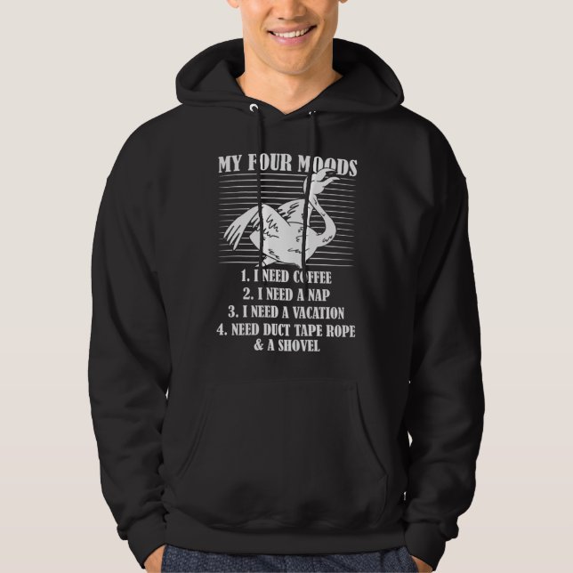 Flamingo Bird Pink My Four Moods I Need Coffee I N Hoodie (Vorderseite)