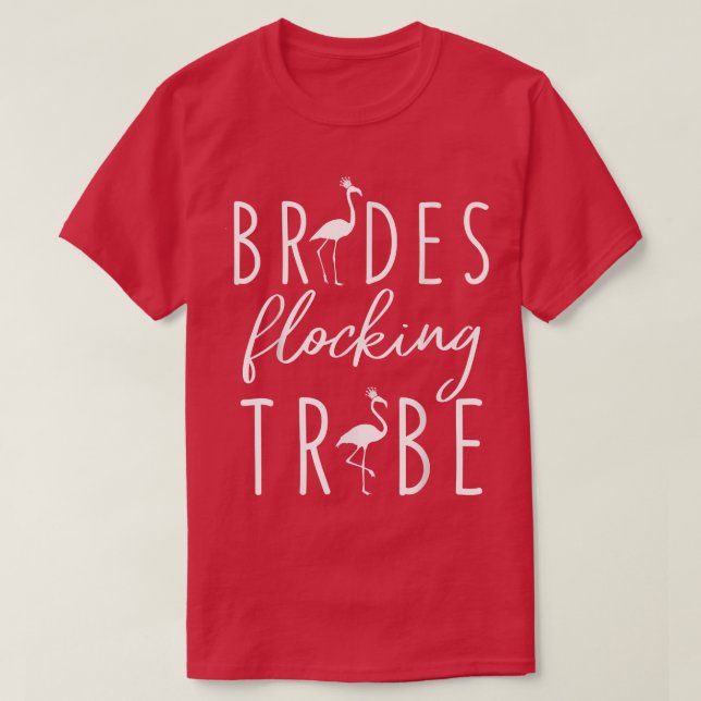 Flamingo Brides Flocking Tribe Funny Pink Bird Lov T-Shirt (Design vorne)