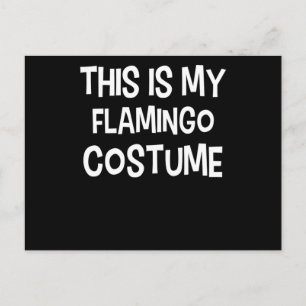 Flamingo   Das ist mein Flamingo-Kostüm Feiertagspostkarte
