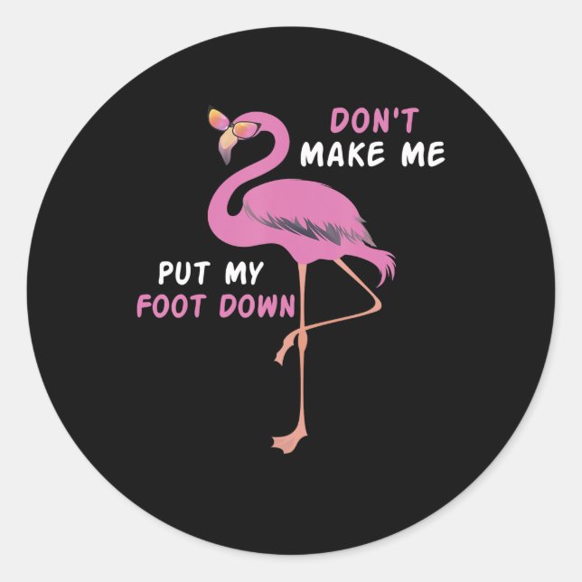 Flamingo | Flamingo mit Brille machen Sie mich nic Runder Aufkleber (Vorderseite)