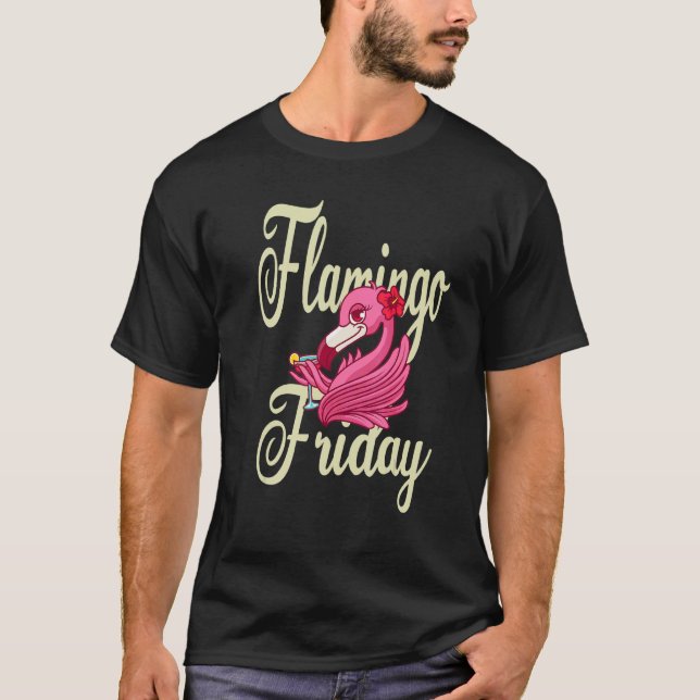 Flamingo Friday T-Shirt (Vorderseite)
