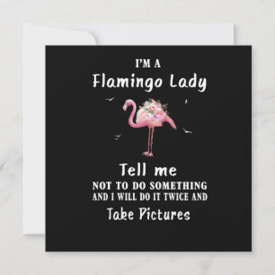Flamingo Gift Ich bin eine Flamingo-Lady Einladung