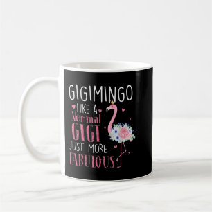 Flamingo Gigimingo wie ein normales Gigi Gifts Fun Kaffeetasse