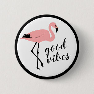 Flamingo Good Vibes Funny Button