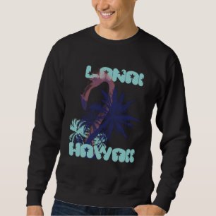 Flamingo Hawaii Lanai Palmen Urlaub Ozean Sweatshirt