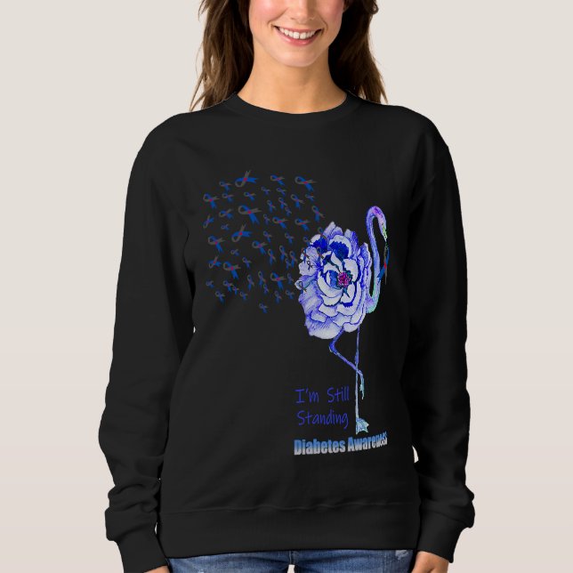 Flamingo I'm Still Standing Diabetes Awareness Sweatshirt (Vorderseite)