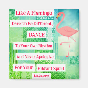 Flamingo Inspirational Quote Magnet