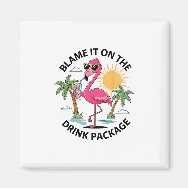 Flamingo Kreuzfahrt Schieb Es Auf Das Getränkepake Magnet (Vorne)