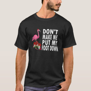 Flamingo macht mich nicht dazu gezwungen, nass zu  T-Shirt