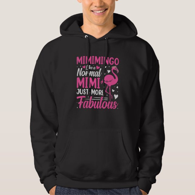 Flamingo Mimimingo like a normal Mimi Grandma Hoodie (Vorderseite)