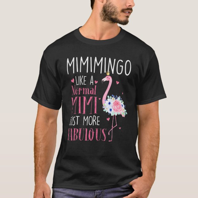 Flamingo Mimimingo wie ein normaler Mimi Funny Gra T-Shirt (Vorderseite)