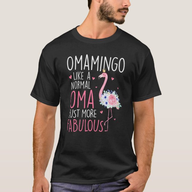 Flamingo Omamingo wie ein normales Oma Floral Funn T-Shirt (Vorderseite)