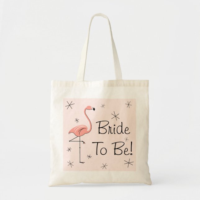 Flamingo Pink Bride to Be! Tasche (Vorne)