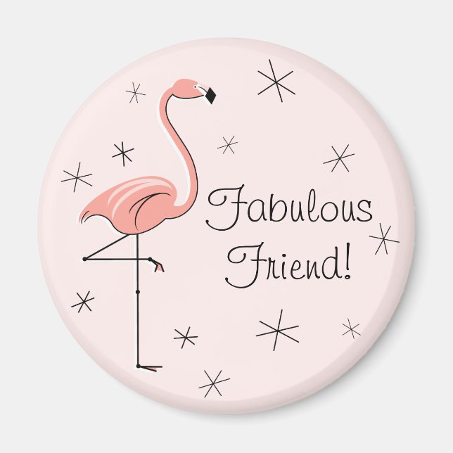 Flamingo Pink Fabulous Friend Magnet (Vorne)
