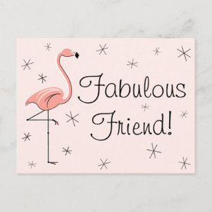 Flamingo Pink "Fabulous Friend!" Postkarte