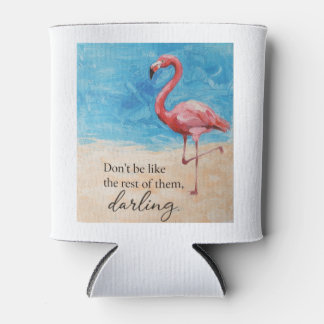 Flamingo Quote Can Cooler  Dosenkühler