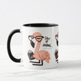 Flamingo Reading a Journal - "Shut Up, Journal" Tasse