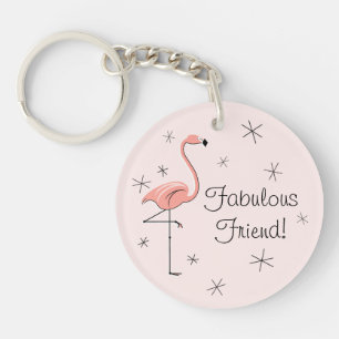 Flamingo-rosa "fabelhafter Freund!" Schlüsselanhänger