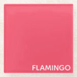 Flamingo rosa Farbname Glasuntersetzer<br><div class="desc">Flamingo rosa Farbname</div>