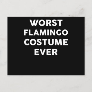 Flamingo Worst Flamingo Costume Ever Ankündigungspostkarte