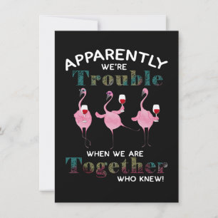 Flamingos  Offenbar sind wir schwer Flamingos Einladung