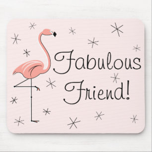 Flamingos Pink "Fabulous Friend" Mousepad